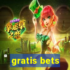 gratis bets